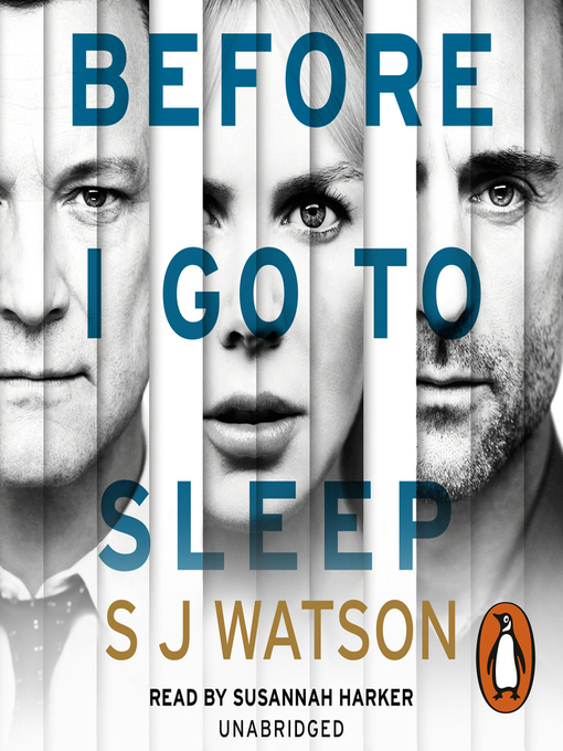 Title details for Before I Go to Sleep by S J Watson - Available